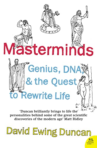 MASTERMINDS: Genius, DNA, and the Quest to Rewrite Life von Harper Perennial