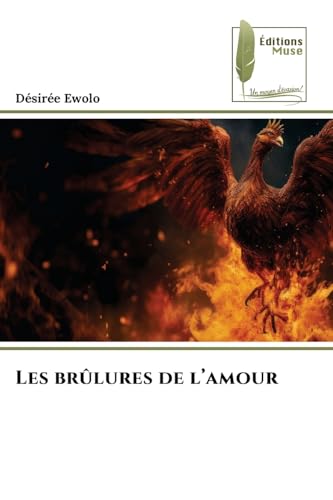 Les brûlures de l'amour von Éditions Muse