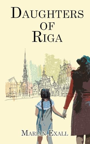 Daughters of Riga von The Wild Rose Press