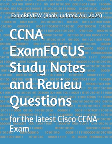 CCNA ExamFOCUS Study Notes and Review Questions: for the latest Cisco CCNA Exam von Independently published