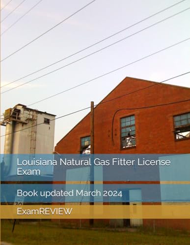 Louisiana Natural Gas Fitter License Exam von Independently published