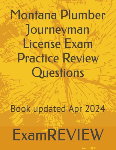 Montana Plumber Journeyman License Exam Practice Review Questions von Independently published