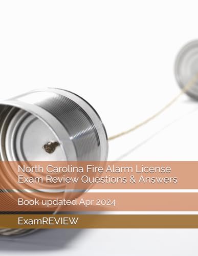 North Carolina Fire Alarm License Exam Review Questions & Answers