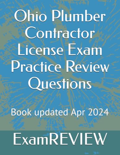 Ohio Plumber Contractor License Exam Practice Review Questions von Independently published