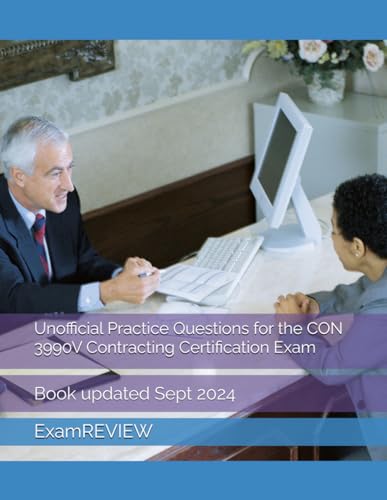 Unofficial Practice Questions for the CON 3990V Contracting Certification Exam Unofficial Practice Questions for the CON 3990V Contracting Certification Exam von Independently published