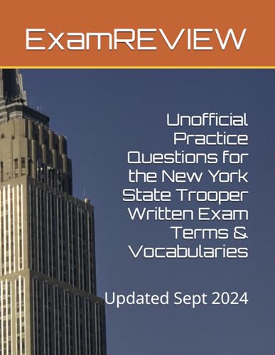 Unofficial Practice Questions for the New York State Trooper Written Exam Terms & Vocabularies Unofficial Practice Questions for the New York State Trooper Written Exam Terms & Vocabularies von Independently published