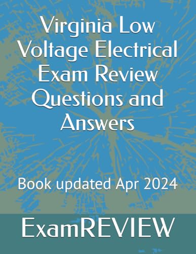 Virginia Low Voltage Electrical Exam Review Questions and Answers von Independently published