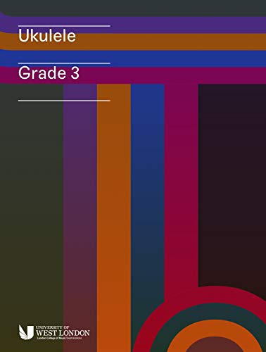 London College of Music Ukulele Handbook from 2019 Grade 3