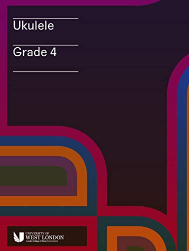 London College of Music Ukulele Handbook from 2019 Grade 4