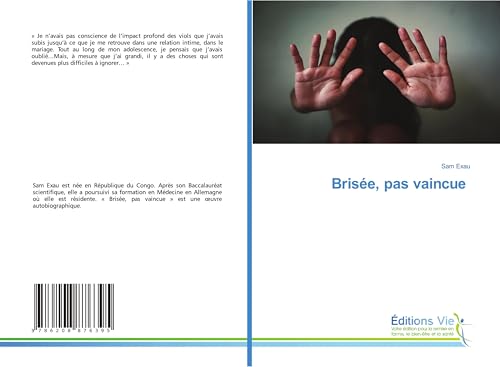 Brisée, pas vaincue: DE Brisée, pas vaincue: DE von Éditions Vie