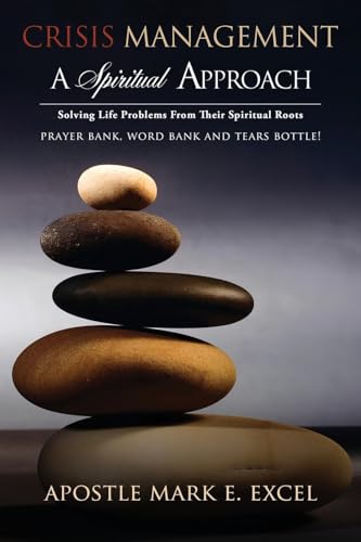 Crisis Management: A Spiritual Approach von WP Lighthouse
