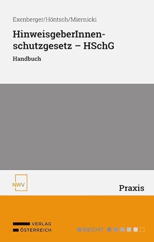 HinweisgeberInnenschutzgesetz – HSchG: Handbuch