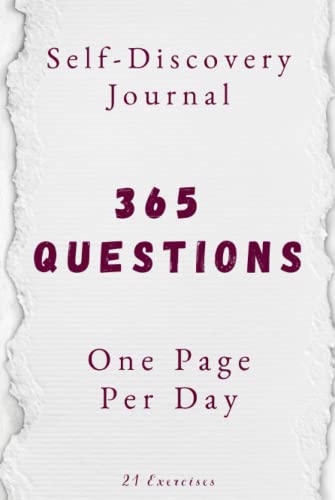 365 Questions, One Page Per Day: A One Year Self-Discovery Journal von Independently published