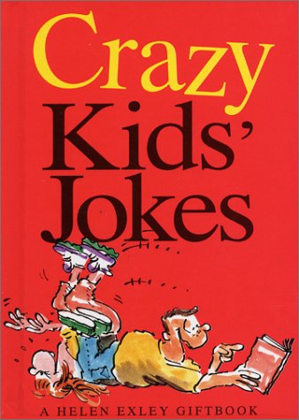 Crazy Kids' Jokes (Joke Books S.)