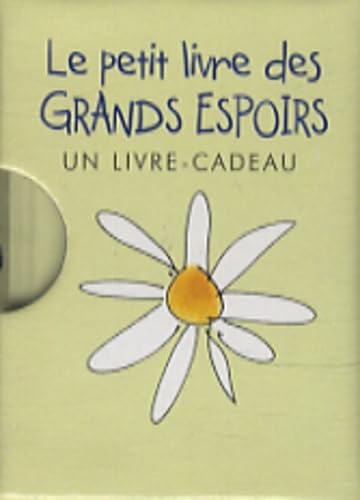 PETIT LIVRE DES GRANDS ESPOIRS (LE)