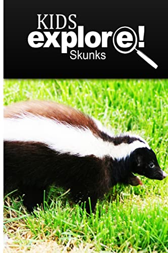 Skunks - Kids Explore: Animal books nonfiction - books ages 5-6