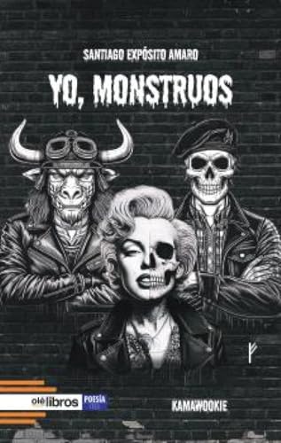 Yo, monstruos (ITES, Band 241) von Olé Libros