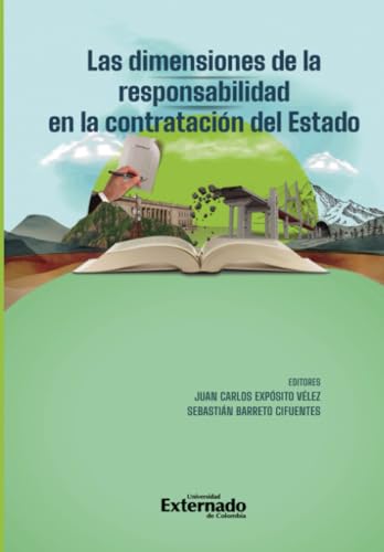 Las dimensiones de la responsabilidad en la contratación del Estado von Universidad Externado de Colombia