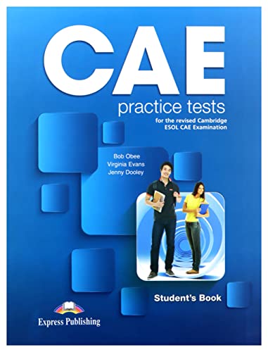 CAE PRACTICE TESTS FOR THE CAMBRIDGE ESOL STUDENT'S BOOK von Express