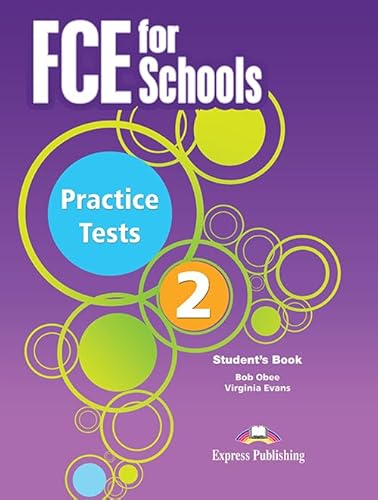 FCE FOR SCHOOLS PRACTICE TESTS 2 STUDENT'S BOOK INTERNATIONAL