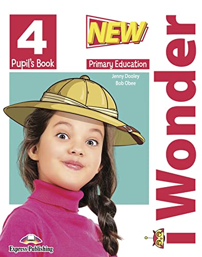 NEW I WONDER LEVEL 4 PUPIL'S BOOK von Express
