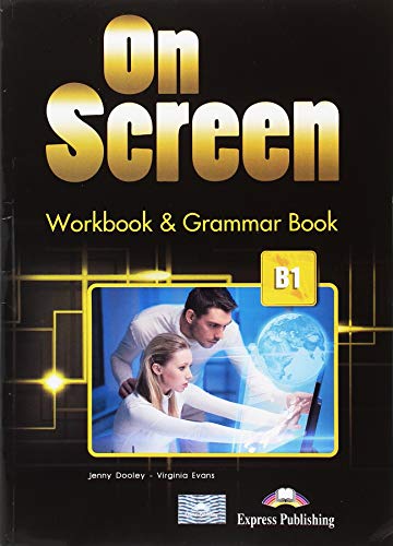 ON SCREEN B1 WORKBOOK & GRAMMAR BOOK