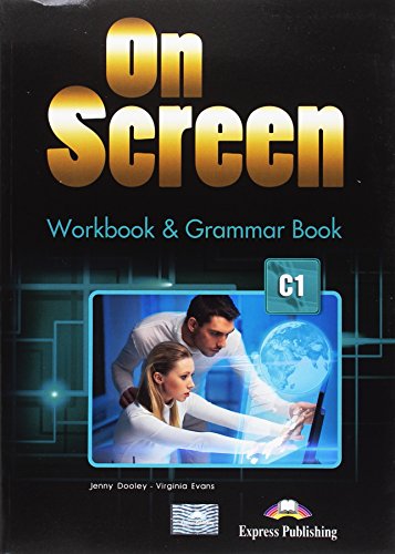 ON SCREEN C1 WORKBOOK & GRAMMAR BOOK von Express