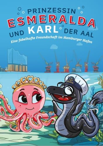 Prinzessin Esmeralda und Karl der Aal: Eine fabelhafte Freundschaft im Hamburger Hafen