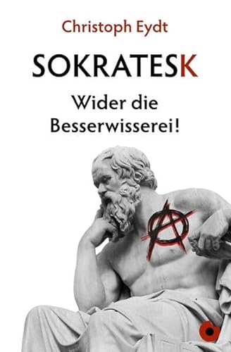 Sokratesk: Wider die Besserwisserei! von Periplaneta