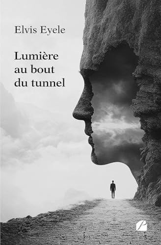 Lumière au bout du tunnel von Les Éditions du Panthéon