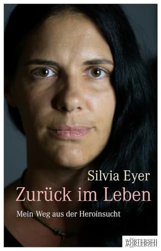 Zurück im Leben: Mein Weg aus der Heroinsucht
