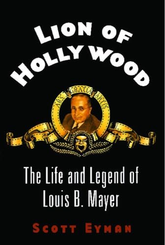 Lion of Hollywood: The Life and Legend of Louis B. Mayer von Simon & Schuster