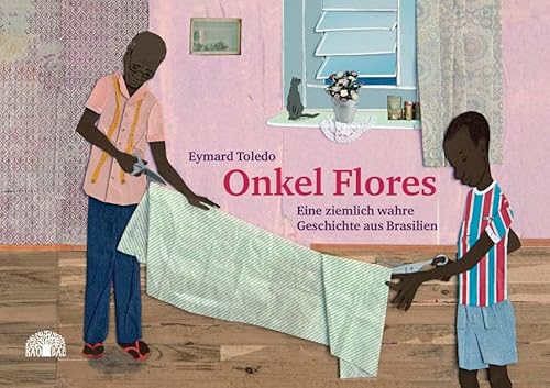 Onkel Flores: Eine ziemlich wahre Geschichte aus Brasilien von Baobab Books