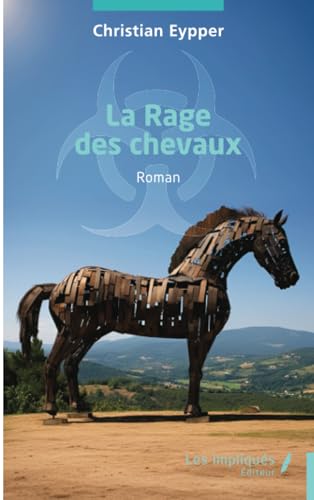 La Rage des chevaux von Les Impliqués