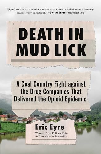 Death in Mud Lick: A Coal Country Fight against the Drug Companies That Delivered the Opioid Epidemic von Scribner