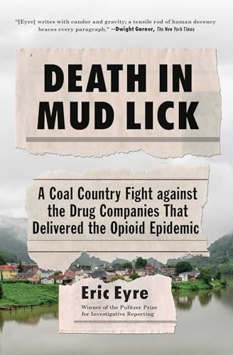 Death in Mud Lick: A Coal Country Fight against the Drug Companies That Delivered the Opioid Epidemic von Scribner Book Company