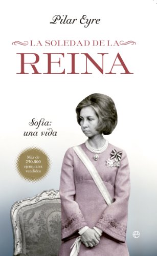 La soledad de la reina : Sofía : una vida (Bolsillo) von LA ESFERA DE LOS LIBROS, S.L.
