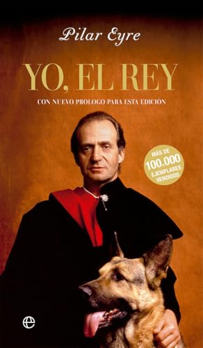 Yo, el Rey von LA ESFERA DE LOS LIBROS, S.L.