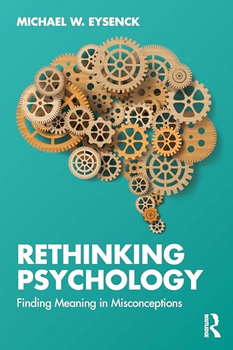 Rethinking Psychology: Finding Meaning in Misconceptions von Routledge