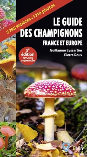 Guide des champignons: France et Europe von BELIN