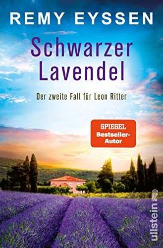Schwarzer Lavendel: Der zweite Fall für Leon Ritter | Die Bestseller-Reihe aus der Provence | Spannende Urlaubslektüre für Südfrankreich-Fans (Ein-Leon-Ritter-Krimi, Band 2)