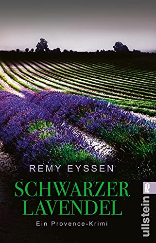 Schwarzer Lavendel: Der zweite Fall für Leon Ritter | Die Bestseller-Reihe aus der Provence | Spannende Urlaubslektüre für Südfrankreich-Fans (Ein-Leon-Ritter-Krimi, Band 2)