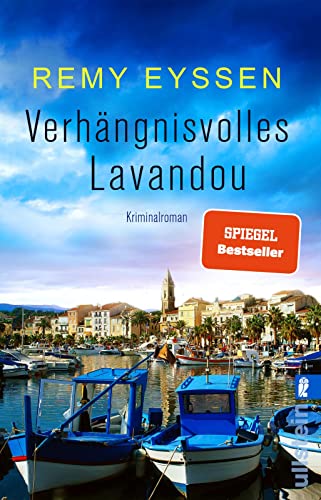 Verhängnisvolles Lavandou: Ein Provence-Krimi | Die Bestseller-Reihe aus der Provence | Spannende Urlaubslektüre für Südfrankreich-Fans (Ein-Leon-Ritter-Krimi, Band 7)