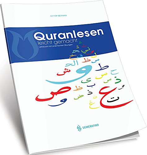 Quranlesen leicht gemacht: Lehrbuch mit praktischen Übungen von Erol Medien
