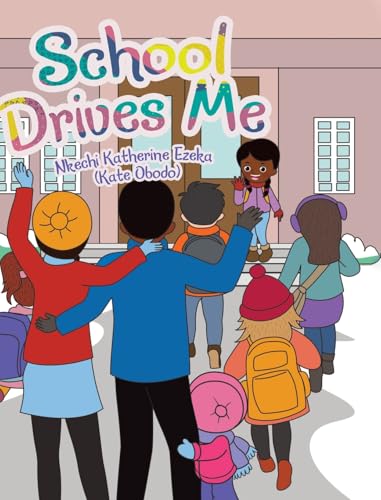 School Drives Me von Christian Faith Publishing