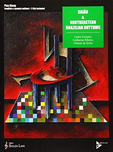 Baião & Northeastern Brazilian Rhythms: Melodie-Instrumente (in C, oder in B, oder in Es, oder in Bassschlüssel). von ADVANCE MUSIC
