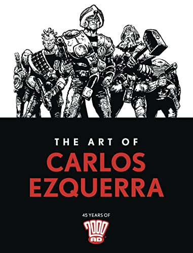 The Art of Carlos Ezquerra von 2000 AD