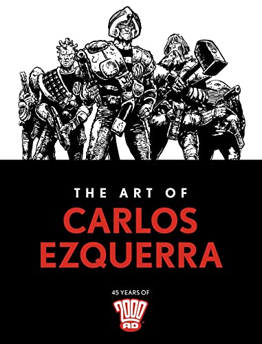 The Art of Carlos Ezquerra von 2000 AD