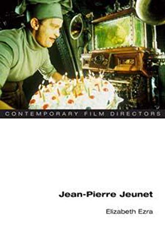 Jean-Pierre Jeunet (Contemporary Film Directors) von University of Illinois Press