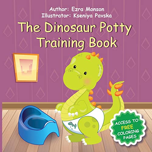 The Dinosaur Potty Training Book von Createspace Independent Publishing Platform